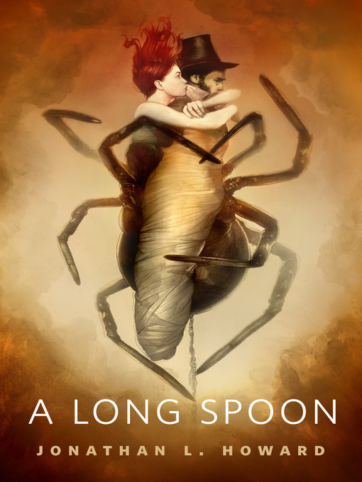 Title details for A Long Spoon by Jonathan L. Howard - Wait list